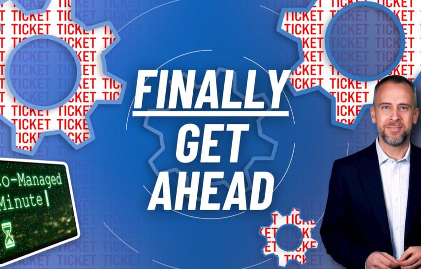 How IT directors can finally get ahead of tickets (without working evenings and weekends)